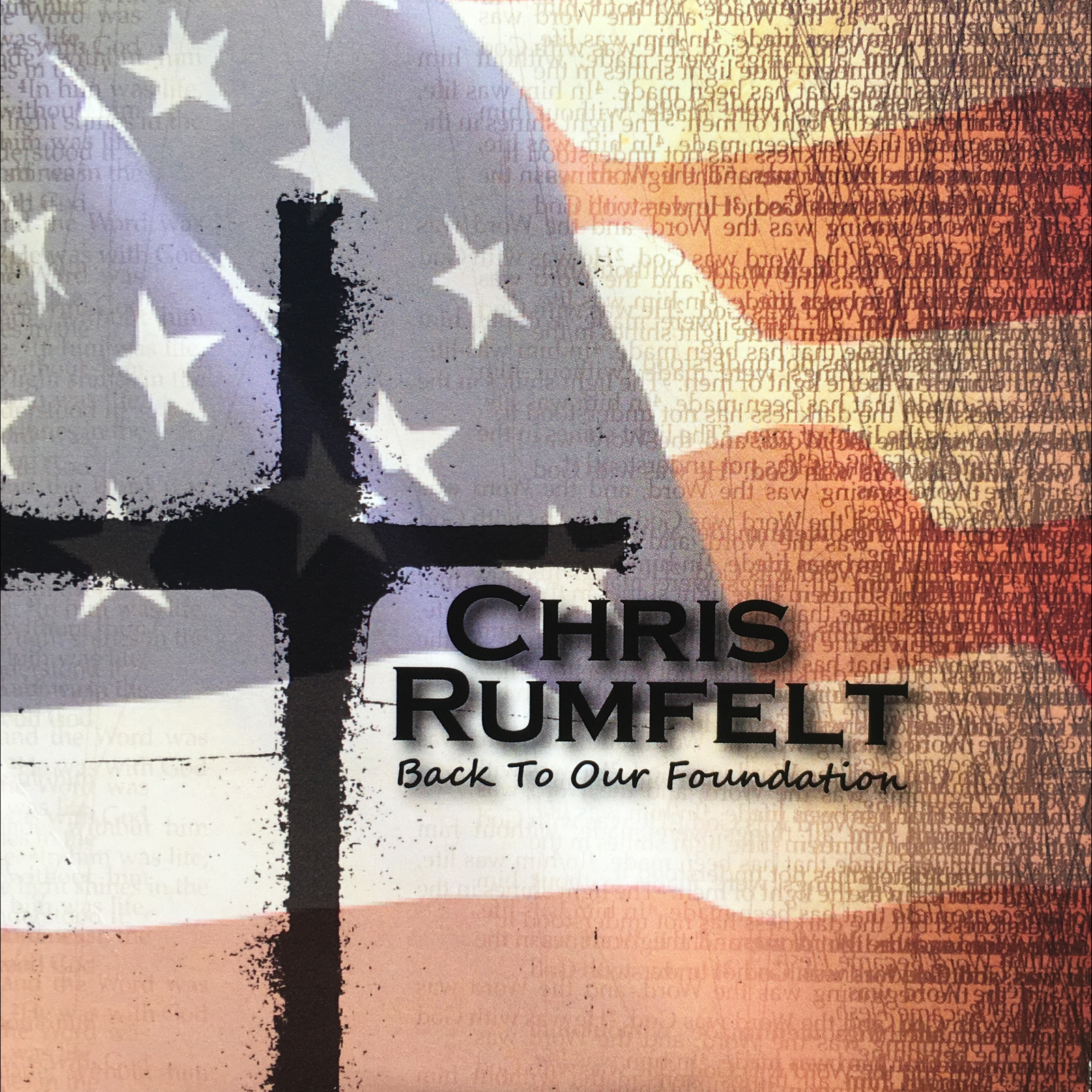 Chris Rumfelt • Back To Our Foundation