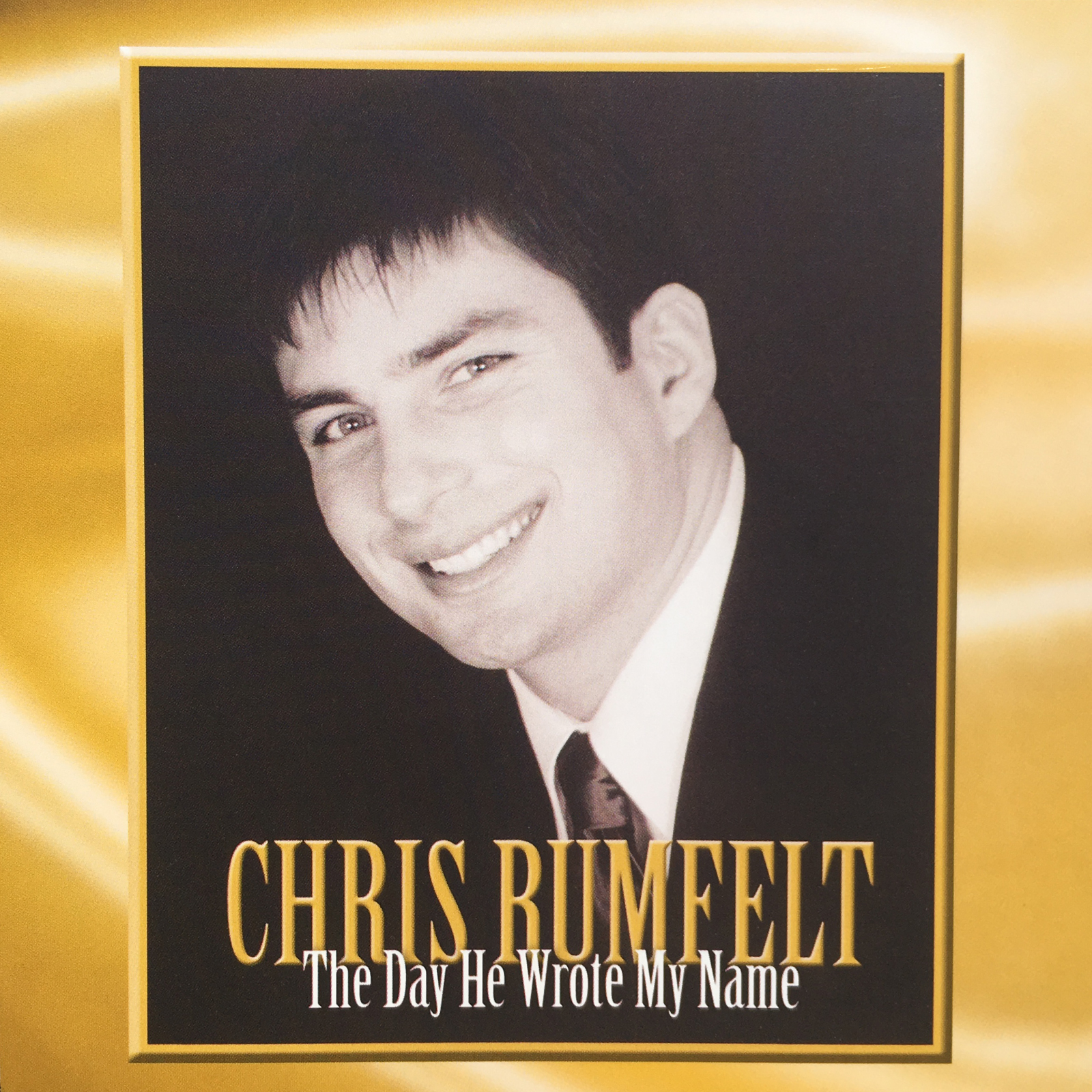 Chris Rumfelt • The Day He Wrote My Name